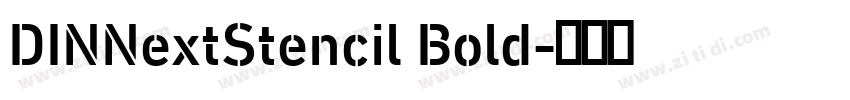DINNextStencil Bold字体转换